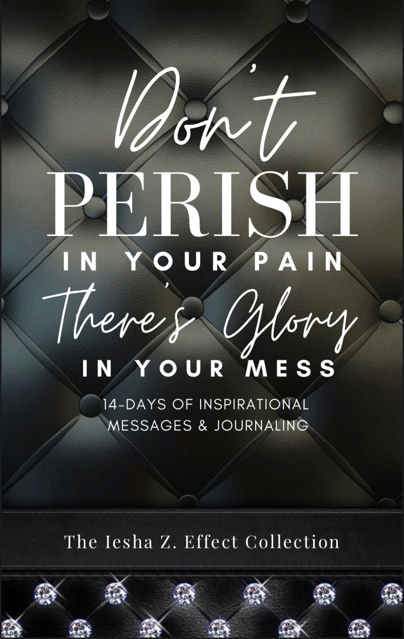 Don't Perish There's Glory14-Day Journal (Black & White Cover)